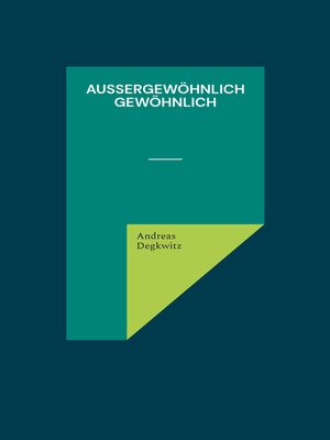 cover image of Außergewöhnlich gewöhnlich